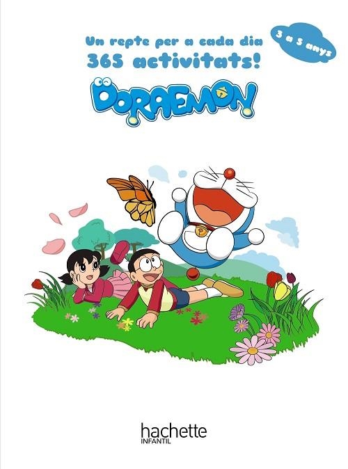 DORAEMON. REPTE PER A CADA DIA. 365 ACTIVITATS! 3 A 5 ANYS, UN | 9788418182846 | CARRIL MARTÍNEZ, ISABEL/SÁNCHEZ ORTIZ, RAQUEL/RUBIO NÚÑEZ, EMMA | Llibreria Online de Banyoles | Comprar llibres en català i castellà online