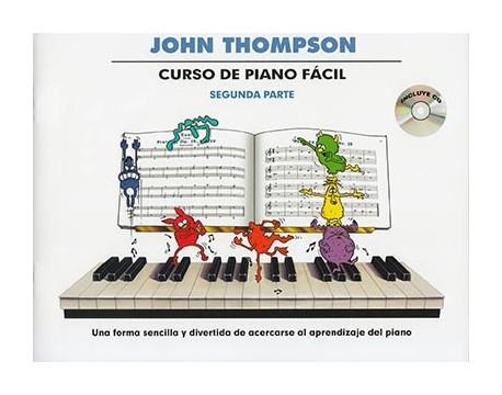 CURSO DE PIANO FÁCIL - SEGUNDA PARTE | 9781785582035 | THOMPSON, JOHN | Llibreria Online de Banyoles | Comprar llibres en català i castellà online