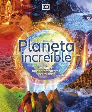 PLANETA INCREÍBLE | 9780241583395 | DK | Llibreria Online de Banyoles | Comprar llibres en català i castellà online