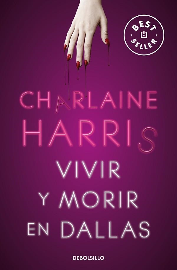 VIVIR Y MORIR EN DALLAS | 9788466359771 | HARRIS, CHARLAINE | Llibreria Online de Banyoles | Comprar llibres en català i castellà online