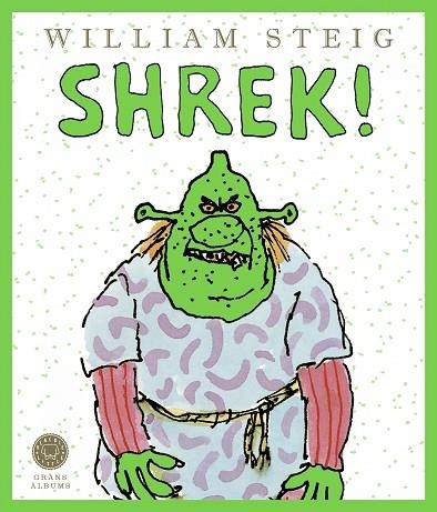 SHREK! | 9788419172341 | STEIG, WILLIAM | Llibreria Online de Banyoles | Comprar llibres en català i castellà online