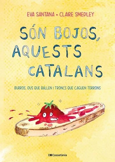 SÓN BOJOS, AQUESTS CATALANS | 9788413561639 | SMEDLEY, CLAIRE/SANTANA BIGAS, EVA | Llibreria Online de Banyoles | Comprar llibres en català i castellà online