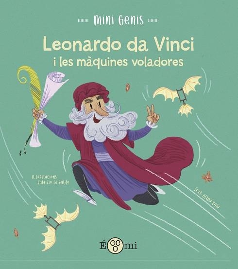 LEONARDO DA VINCI I LES MÀQUINES VOLADORES | 9788419262172 | VILLA, ALTEA | Llibreria Online de Banyoles | Comprar llibres en català i castellà online