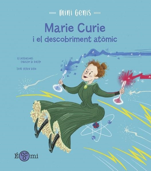 MARIE CURIE I EL DESCOBRIMENT ATÒMIC | 9788419262158 | VILLA, ALTEA | Llibreria Online de Banyoles | Comprar llibres en català i castellà online