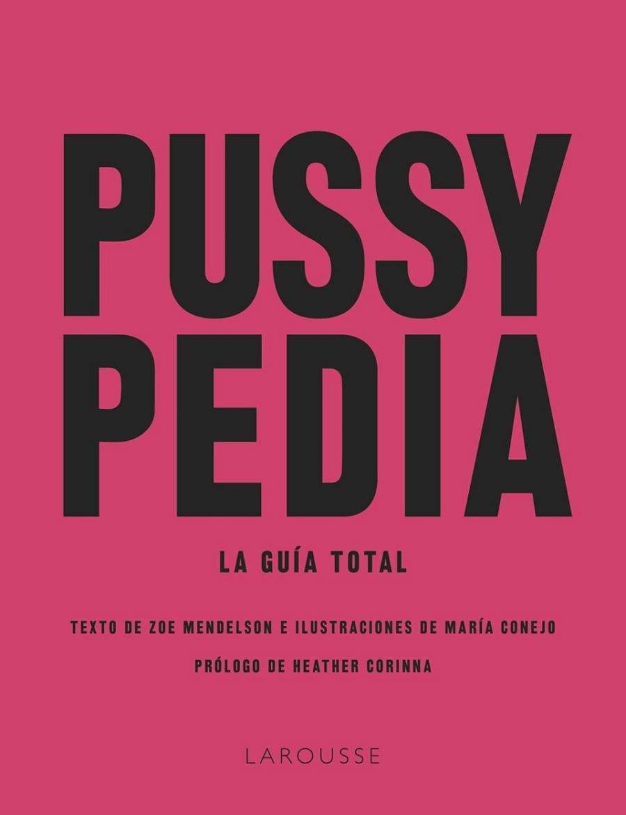 PUSSYPEDIA | 9788419250599 | MENDELSON, ZOE/CONEJO, MARÍA | Llibreria Online de Banyoles | Comprar llibres en català i castellà online