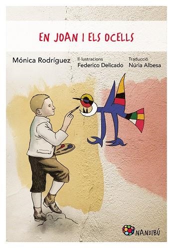 JOAN I ELS OCELLS, EN | 9788413033990 | RODRÍGUEZ SUÁREZ, MÓNICA/DELICADO GALLEGO, FEDERICO | Llibreria Online de Banyoles | Comprar llibres en català i castellà online