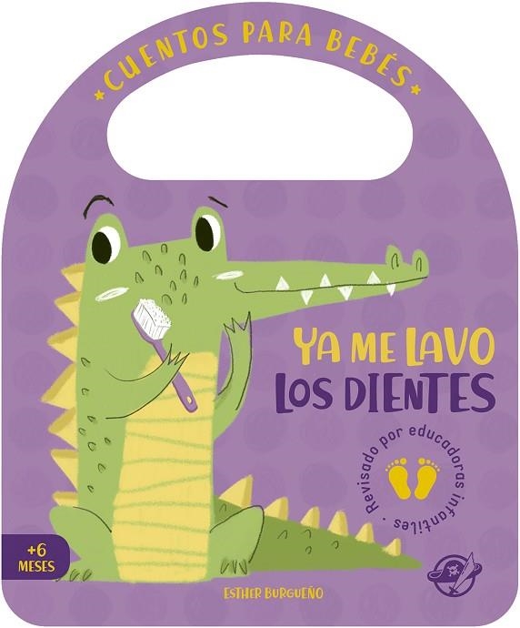 CUENTOS PARA BEBÉS - YA ME LAVO LOS DIENTES | 9788417210854 | BURGUEÑO, ESTHER | Llibreria Online de Banyoles | Comprar llibres en català i castellà online