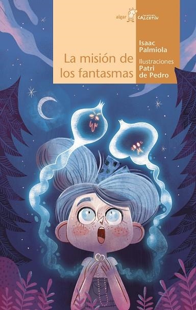 LA MISIÓN DE LOS FANTASMAS | 9788491426035 | PALMIOLA, ISAAC | Llibreria Online de Banyoles | Comprar llibres en català i castellà online