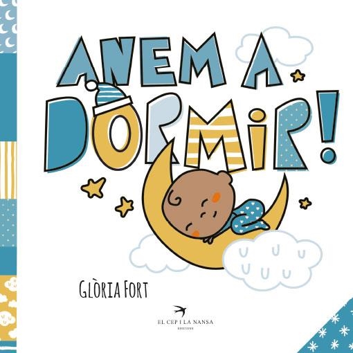 ANEM A DORMIR! | 9788418522581 | FORT, GLÒRIA | Llibreria Online de Banyoles | Comprar llibres en català i castellà online