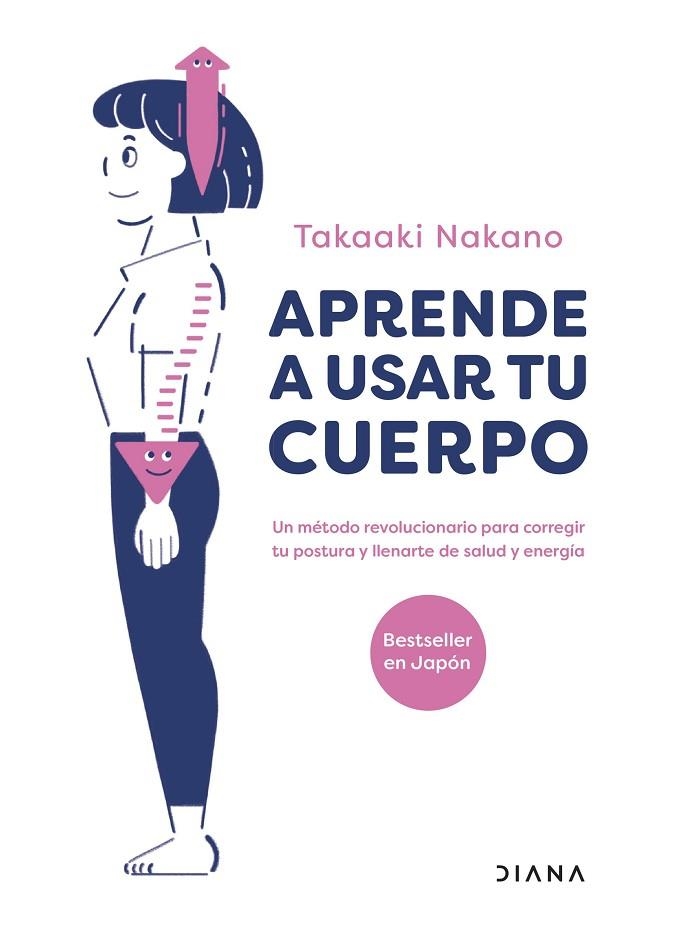 APRENDE A USAR TU CUERPO | 9788411190336 | NAKANO, TAKAAKI | Llibreria Online de Banyoles | Comprar llibres en català i castellà online