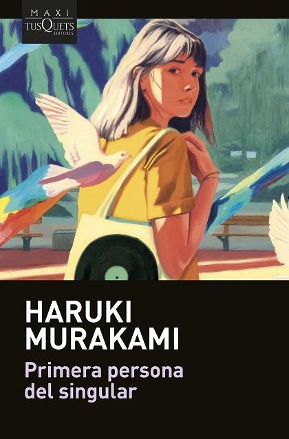 PRIMERA PERSONA DEL SINGULAR | 9788411071680 | MURAKAMI, HARUKI | Llibreria Online de Banyoles | Comprar llibres en català i castellà online