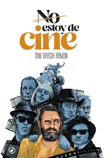 NO ESTOY DE CINE | 9788418059667 | GARCIA RAMON, TONI | Llibreria Online de Banyoles | Comprar llibres en català i castellà online