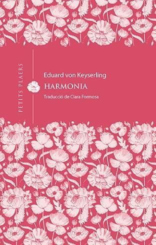 HARMONIA | 9788418908675 | VON KEYSERLING, EDUARD | Llibreria L'Altell - Llibreria Online de Banyoles | Comprar llibres en català i castellà online - Llibreria de Girona