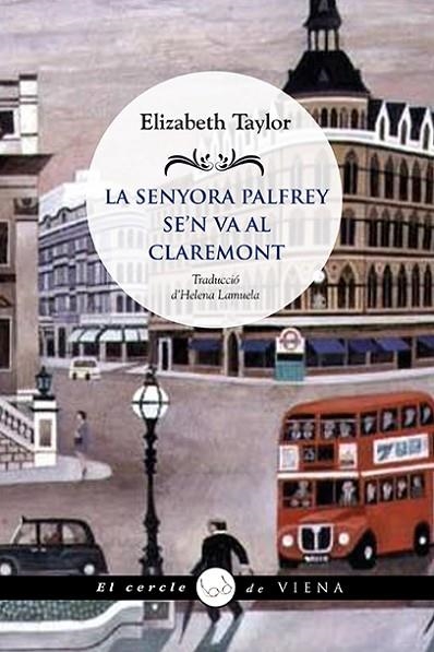 LA SENYORA PALFREY SE'N VA AL CLAREMONT | 9788418908682 | TAYLOR, ELIZABETH | Llibreria L'Altell - Llibreria Online de Banyoles | Comprar llibres en català i castellà online - Llibreria de Girona