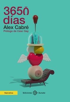 3650 DÍAS | 9788477684398 | CABRÉ, ALEX | Llibreria Online de Banyoles | Comprar llibres en català i castellà online