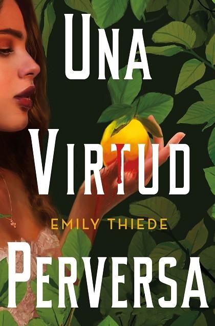 UNA VIRTUD PERVERSA | 9788419266156 | THIEDE, EMILY | Llibreria Online de Banyoles | Comprar llibres en català i castellà online