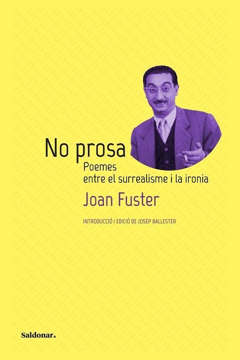 NO PROSA | 9788417611972 | FUSTER, JOAN | Llibreria L'Altell - Llibreria Online de Banyoles | Comprar llibres en català i castellà online - Llibreria de Girona