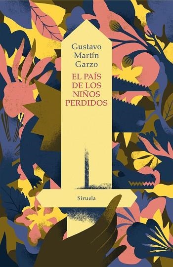 PAÍS DE LOS NIÑOS PERDIDOS, EL | 9788419419149 | MARTÍN GARZO, GUSTAVO | Llibreria Online de Banyoles | Comprar llibres en català i castellà online