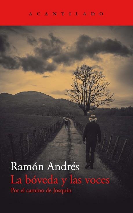 LA BÓVEDA Y LAS VOCES | 9788418370908 | ANDRÉS, RAMÓN | Llibreria Online de Banyoles | Comprar llibres en català i castellà online