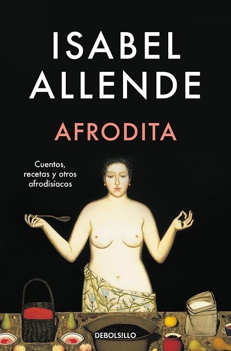 AFRODITA | 9788466360739 | ALLENDE, ISABEL | Llibreria Online de Banyoles | Comprar llibres en català i castellà online