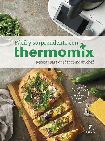 FÁCIL Y SORPRENDENTE CON THERMOMIX | 9788467064988 | THERMOMIX® | Llibreria Online de Banyoles | Comprar llibres en català i castellà online