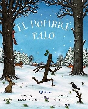 HOMBRE PALO, EL | 9788469626931 | DONALDSON, JULIA | Llibreria Online de Banyoles | Comprar llibres en català i castellà online