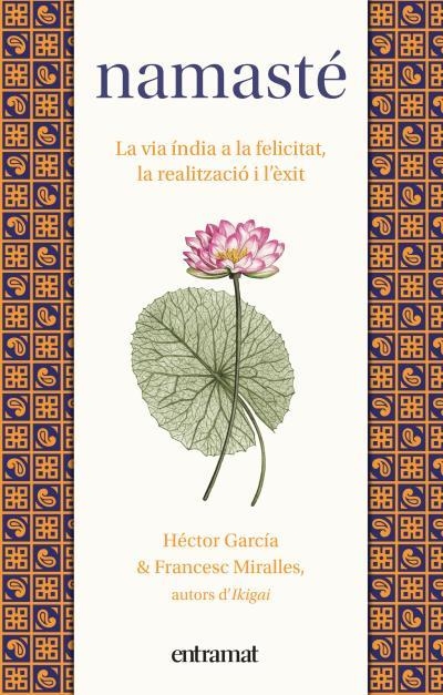 NAMASTÉ | 9788492920259 | MIRALLES, FRANCESC/GARCÍA, HÉCTOR | Llibreria Online de Banyoles | Comprar llibres en català i castellà online