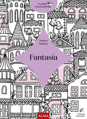 FANTASÍA (FLOW COLOURING) | 9788418933028 | KARLZON, HANNA | Llibreria Online de Banyoles | Comprar llibres en català i castellà online