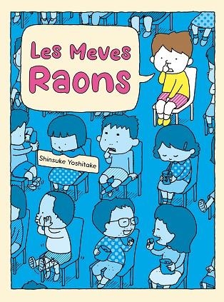 MEVES RAONS, LES | 9788416427598 | YOSHITAKE, SHINSUKE | Llibreria Online de Banyoles | Comprar llibres en català i castellà online