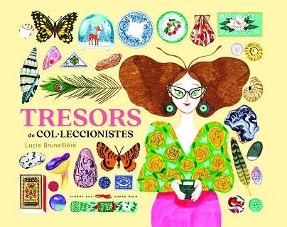 TRESORS DE COL·LECCIONISTES | 9788412504866 | BRUNELLIÈRE, LUCIE | Llibreria Online de Banyoles | Comprar llibres en català i castellà online