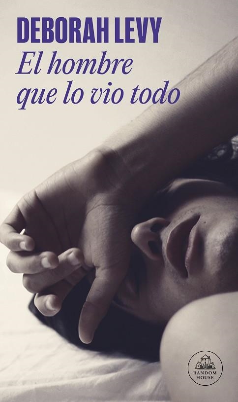 HOMBRE QUE LO VIO TODO, EL | 9788439737551 | LEVY, DEBORAH | Llibreria Online de Banyoles | Comprar llibres en català i castellà online