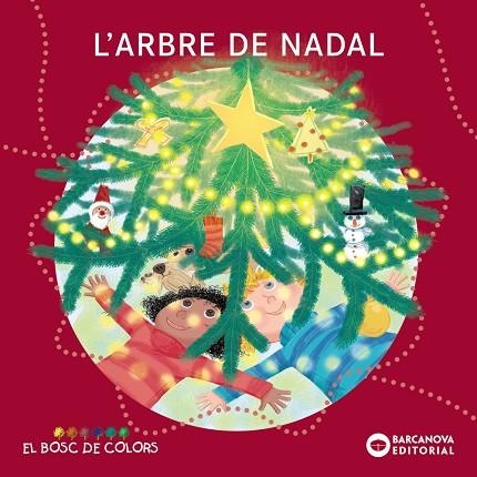 ARBRE DE NADAL, L' | 9788448958022 | BALDÓ, ESTEL/GIL, ROSA/SOLIVA, MARIA | Llibreria L'Altell - Llibreria Online de Banyoles | Comprar llibres en català i castellà online - Llibreria de Girona