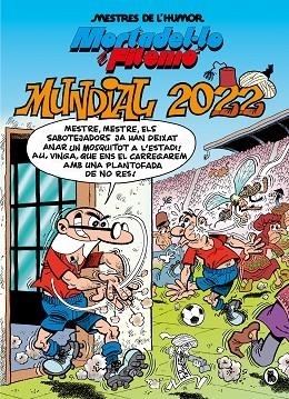 MORTADEL·LO I FILEMÓ. MUNDIAL 2022 (MESTRES DE L'HUMOR 60) | 9788402426963 | IBÁÑEZ, FRANCISCO | Llibreria Online de Banyoles | Comprar llibres en català i castellà online