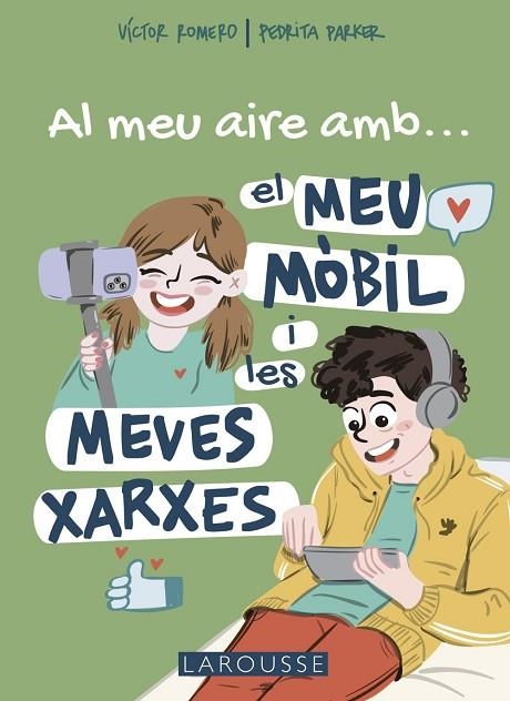 AL MEU AIRE AMB EL MEU MÒBIL I LES MEVES XARXES | 9788419250711 | PARKER, PEDRITA/ROMERO CARRASCO, VÍCTOR | Llibreria Online de Banyoles | Comprar llibres en català i castellà online