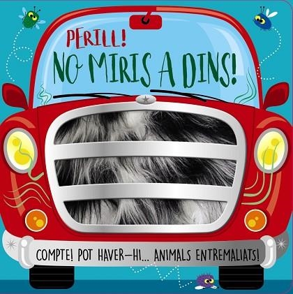 PERILL! NO MIRIS A DINS! | 9788413491851 | GREENING, ROSIE | Llibreria Online de Banyoles | Comprar llibres en català i castellà online