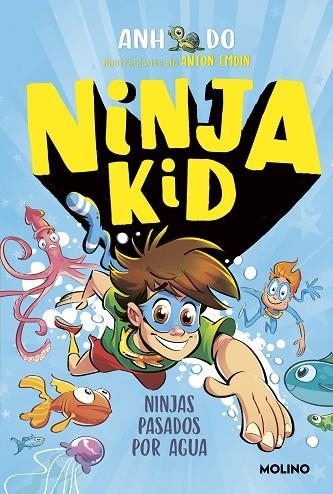 NINJA KID 9 - NINJAS PASADOS POR AGUA | 9788427224377 | DO, ANH | Llibreria Online de Banyoles | Comprar llibres en català i castellà online