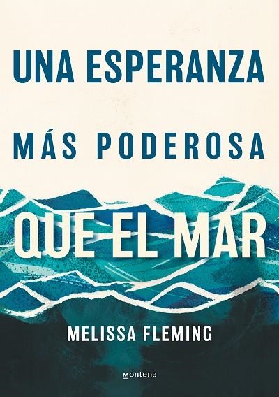 ESPERANZA MÁS PODEROSA QUE EL MAR, UNA | 9788418798870 | FLEMING, MELISSA | Llibreria Online de Banyoles | Comprar llibres en català i castellà online