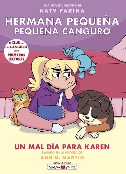 HERMANA PEQUEÑA, PEQUEÑA CANGURO 3: UN MAL DÍA PARA KAREN | 9788419110459 | FARINA, KATY | Llibreria L'Altell - Llibreria Online de Banyoles | Comprar llibres en català i castellà online - Llibreria de Girona