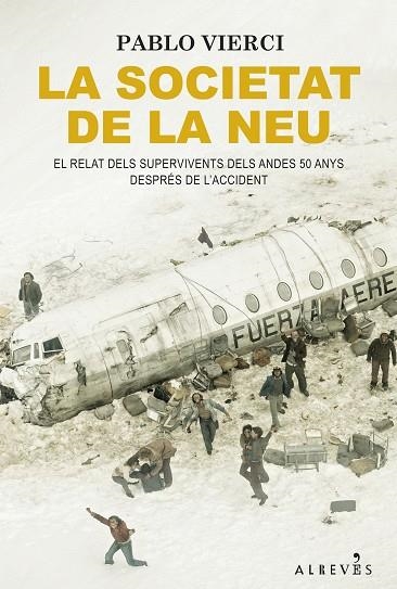 LA SOCIETAT DE LA NEU | 9788418584756 | VIERCI, PABLO | Llibreria Online de Banyoles | Comprar llibres en català i castellà online