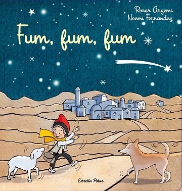 FUM, FUM, FUM | 9788413892931 | ARGEMÍ, ROSER/FERNÁNDEZ SELVA, NOEMÍ | Llibreria Online de Banyoles | Comprar llibres en català i castellà online