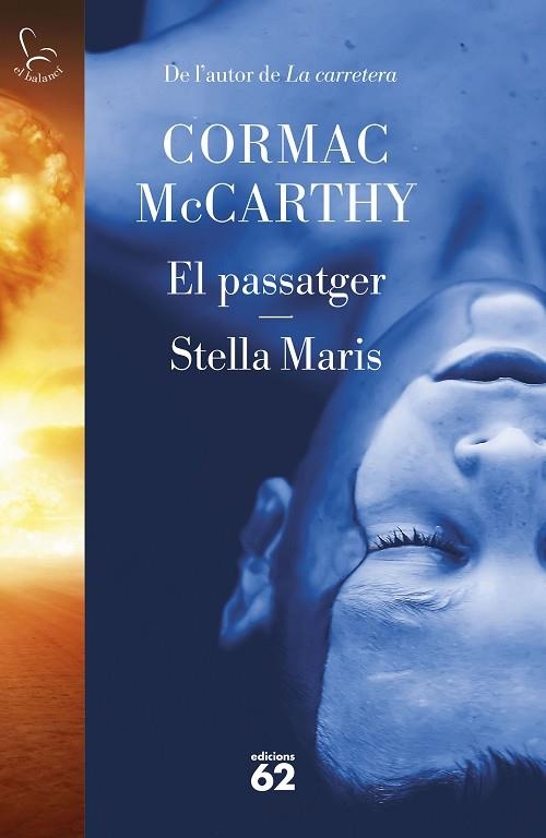 PASSATGER, EL. STELLA MARIS | 9788429780666 | MC CARTHY, CORMAC | Llibreria Online de Banyoles | Comprar llibres en català i castellà online