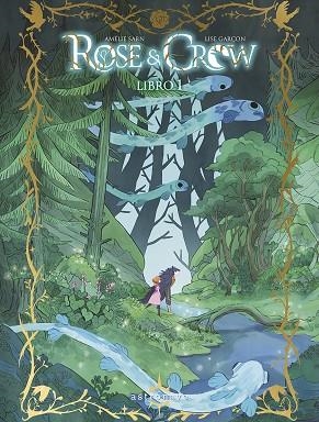 ROSE & CROW.  LIBRO 1 | 9788467959178 | SARN AMELIE Y GARÇON LISE | Llibreria Online de Banyoles | Comprar llibres en català i castellà online