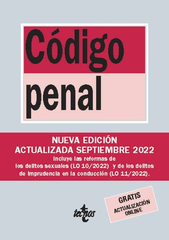 CÓDIGO PENAL (NUEVA EDICIÓN ACTUALIZADA SEPTIEMBRE 2022) | 9788430987009 | EDITORIAL TECNOS | Llibreria L'Altell - Llibreria Online de Banyoles | Comprar llibres en català i castellà online - Llibreria de Girona