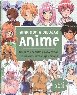 ANIME, APRENDE A DIBUJAR | 9789463598774 | YOAI | Llibreria L'Altell - Llibreria Online de Banyoles | Comprar llibres en català i castellà online - Llibreria de Girona