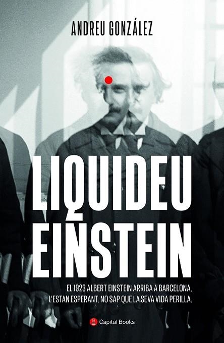 LIQUIDEU EINSTEIN | 9788412408621 | GONZÁLEZ CASTRO, ANDREU | Llibreria Online de Banyoles | Comprar llibres en català i castellà online