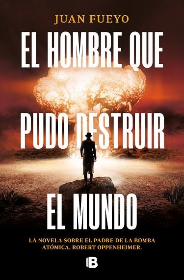 HOMBRE QUE PUDO DESTRUIR EL MUNDO, EL | 9788466674201 | FUEYO, JUAN | Llibreria Online de Banyoles | Comprar llibres en català i castellà online