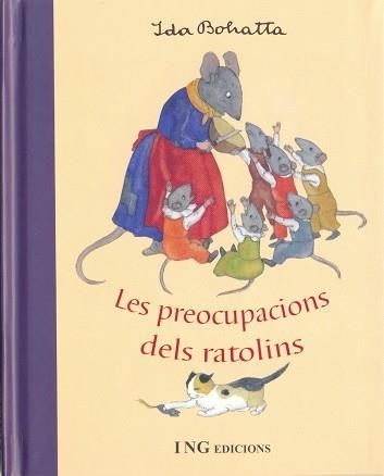 PREOCUPACIONS DELS RATOLINS, LES | 9788489825185 | BOHATTA, IDA | Llibreria Online de Banyoles | Comprar llibres en català i castellà online