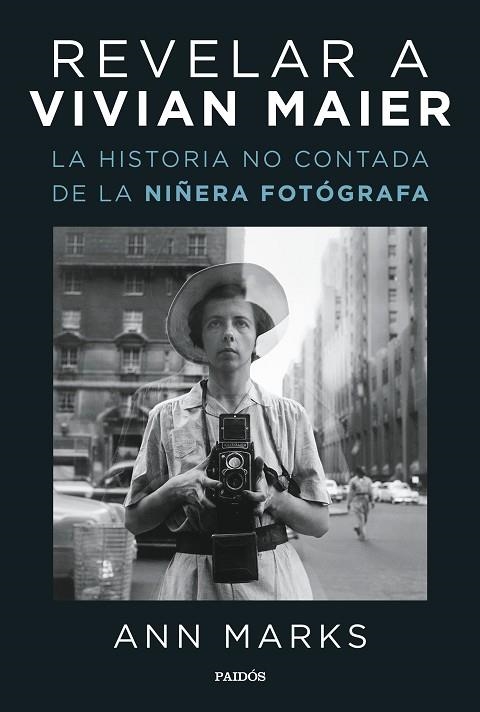 REVELAR A VIVIAN MAIER | 9788449339912 | MARKS, ANN | Llibreria Online de Banyoles | Comprar llibres en català i castellà online