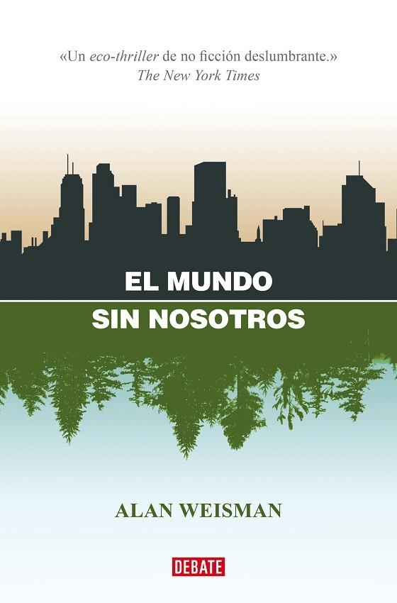 MUNDO SIN NOSOTROS, EL | 9788418967832 | WEISMAN, ALAN | Llibreria Online de Banyoles | Comprar llibres en català i castellà online