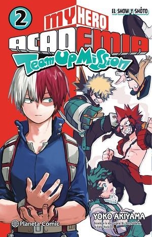 MY HERO ACADEMIA TEAM UP MISSION Nº 02 | 9788491747611 | HORIKOSHI, KOHEI | Llibreria Online de Banyoles | Comprar llibres en català i castellà online